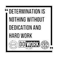 a quote from gold 's gym factory says determination is nothing without dedication and hard work