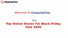 a white background with the words welcome to shopping time top online stores for black friday sale 2020 on it