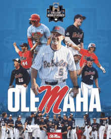 a poster for the ncaa college world series featuring ole miss