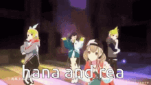 a group of anime characters dancing with the words hana and rea