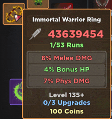 the immortal warrior ring has 4/53 runs and level 135+