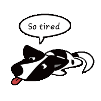 a black and white cartoon dog is laying down with a speech bubble that says so tired .