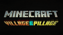 a black background with the words minecraft village and pillage