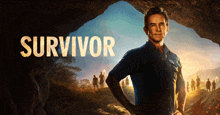 a poster for survivor shows a man standing in front of a cave