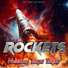 a poster for rockets shows a rocket flying through space