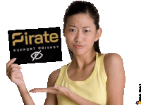 a woman in a yellow tank top holds up a sign that says pirate support privacy