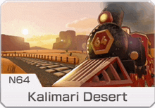 a picture of a train with kalimari desert written on it