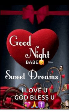 a good night babe sweet dreams i love u god bless u card