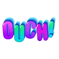 the word ouch is written in purple and blue letters