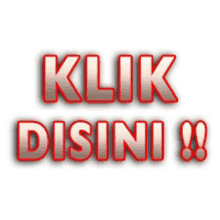 a white background with red text that says klik disini !!