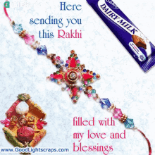 a picture of a dairy milk bar and a bracelet with the words here sending you this rakhi filled with my love and blessings