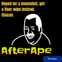 a poster with a man and the words hoped for a moonshot got a floor wipe instead classic afterape