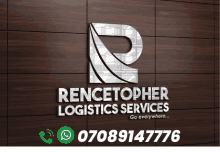 a sign for rencetopher logistics services is on a wooden wall