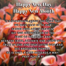 happy new day happy new month is written on a floral background