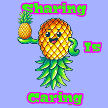 an illustration of a pineapple with the words sharing is caring