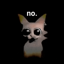 a cartoon cat with big eyes is standing in the dark and says `` no '' .