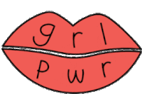 a drawing of a woman 's lips with the words grl pwr written on them