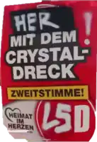 a red sign that says " her mit dem crystal-dreck "