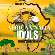 african naija idols season 2 singing competition poster