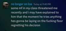 a screenshot of a text message that says no longer on loa today at 11:45 pm