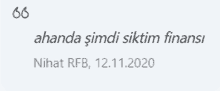 a quote from nihat rfb on 12/11/2020