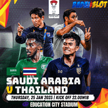 saudi arabia and thailand are playing a soccer match on january 25