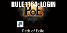 rule 1164 login path of exile is displayed on a screen