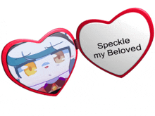 a heart shaped mirror that says speckle my beloved on it