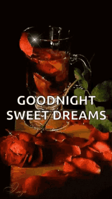 a goodnight sweet dreams greeting with a glass of tea