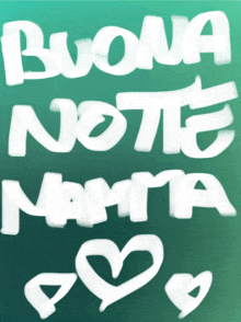 a green background with white letters that say buona note notte