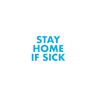 a blue logo that says stay home if sick