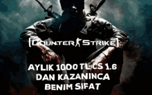 a poster for counter strike shows a man with two guns