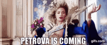 Petrova Is Coming Beyonce GIF