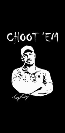 a black and white drawing of a man with his arms crossed and the words choot em