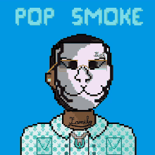 a pixel art drawing of a man with the words pop smoke behind him