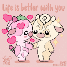 a cartoon of two cows hugging with the words life is better with you