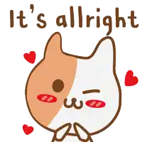 a cartoon cat with hearts and the words it 's allright