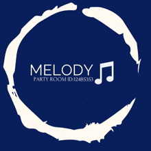 a blue background with a white circle with the word melody on it