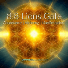 a poster that says 8.8 lions gate abundance alchemy and manifestation