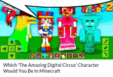 which the amazing digital circus character would you be in minecraft ?