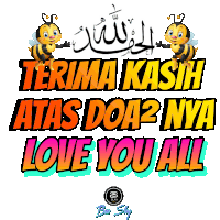 a poster that says terima kasih atas doa 2 nya love you all