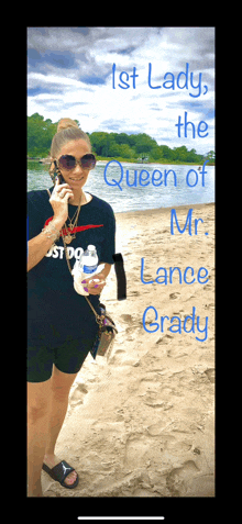 a woman is standing on a beach with the words " 1st lady the queen of mr. lance brady " above her