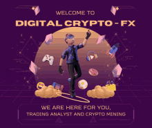 a welcome to digital crypto fx advertisement with a man in a virtual reality headset