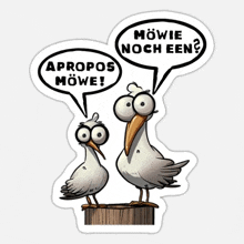 two seagulls are standing next to each other with speech bubbles that say appropos mowe