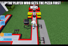 the player who gets the pizza first wins a video game