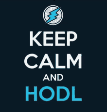 a sign that says keep calm and hodl with a lightning bolt