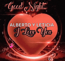 a red heart with the words alberto y leticia i love you written on it