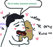 a cartoon of a man with a speech bubble that says " oh al webo besame mmmm "