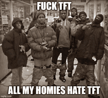 Tft Homies Meme