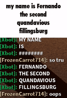 a meme that says my name is fernando the second quandavious fillingsburg